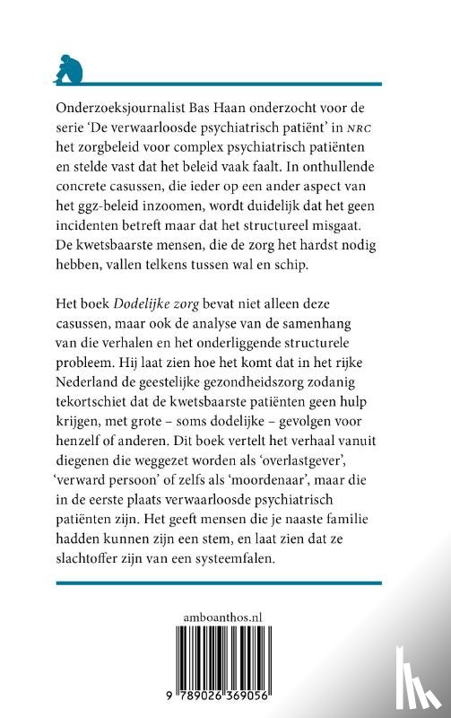 Haan, Bas - Dodelijke zorg