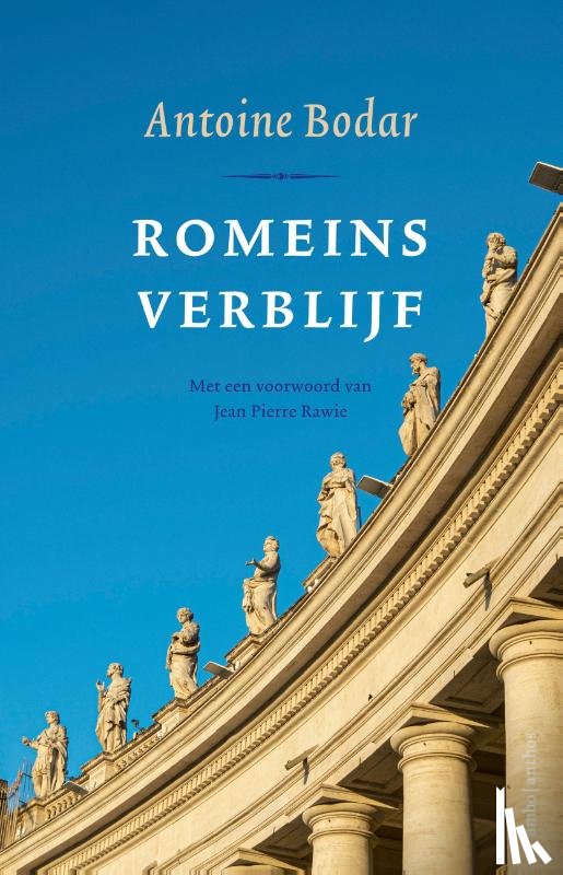 Bodar, Antoine - Romeins verblijf
