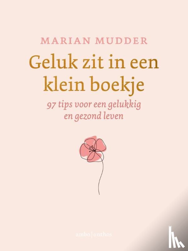 Mudder, Marian - Geluk zit in een klein boekje