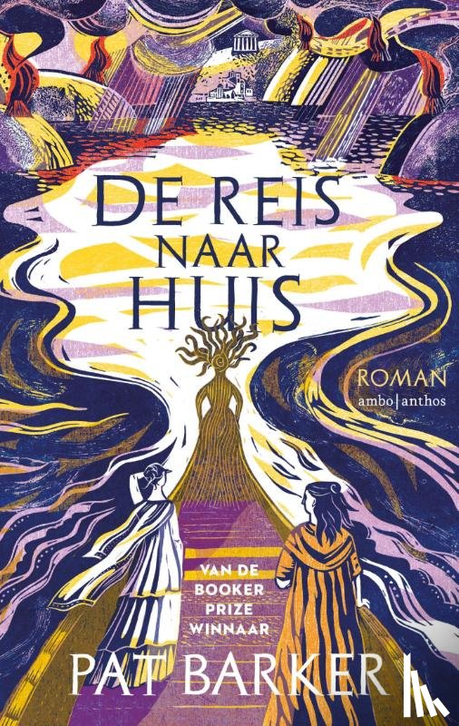 Barker, Pat - De reis naar huis