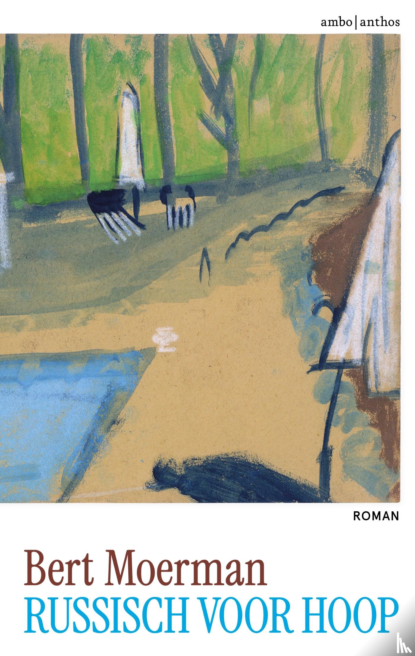 Moerman, Bert - Russisch voor hoop