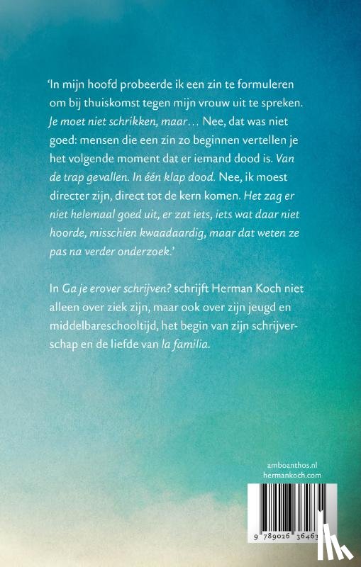 Koch, Herman - Ga je erover schrijven?