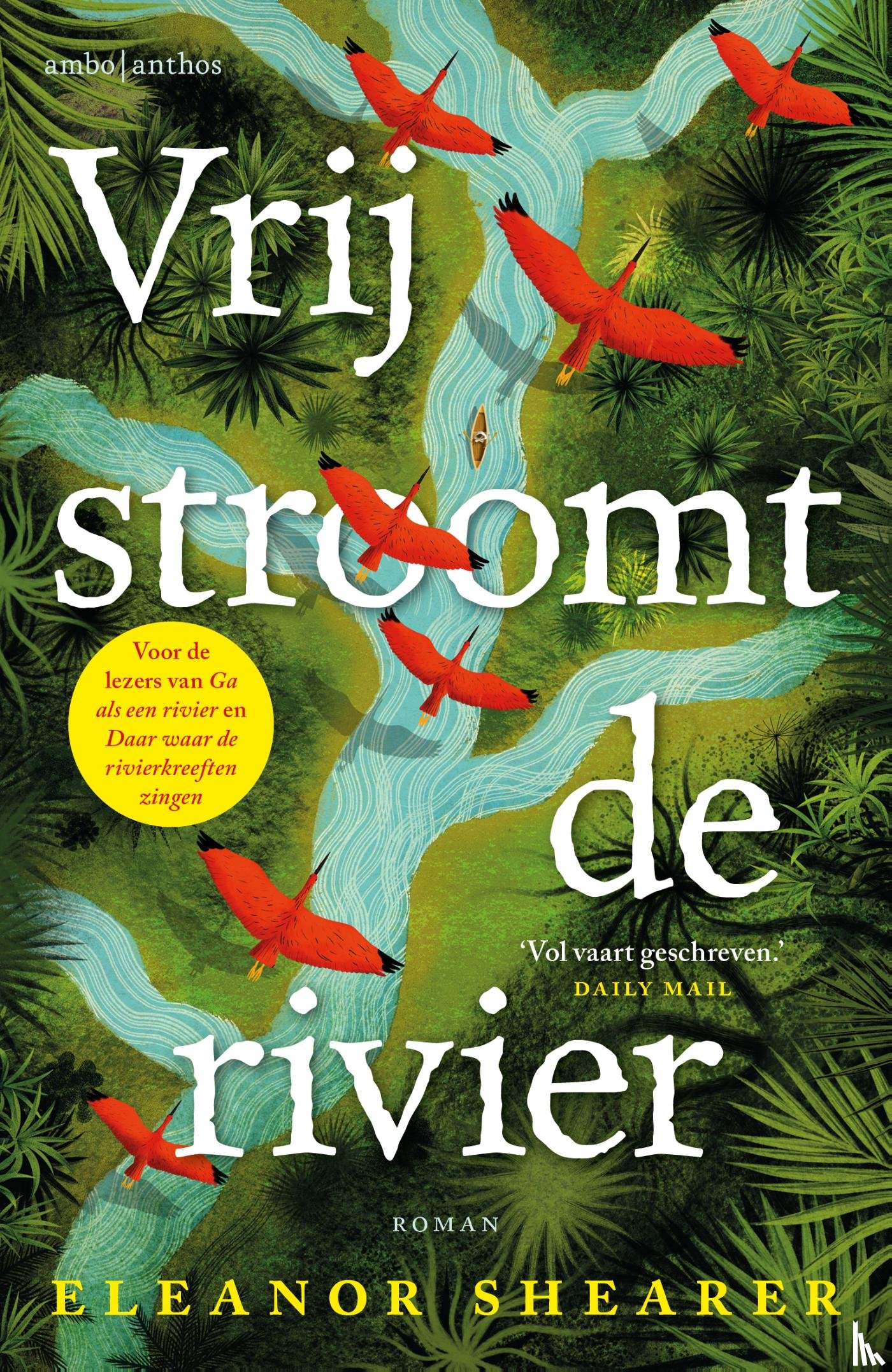 Shearer, Eleanor - Vrij stroomt de rivier
