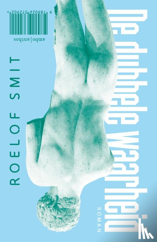 Smit, Roelof - De dubbele waarheid