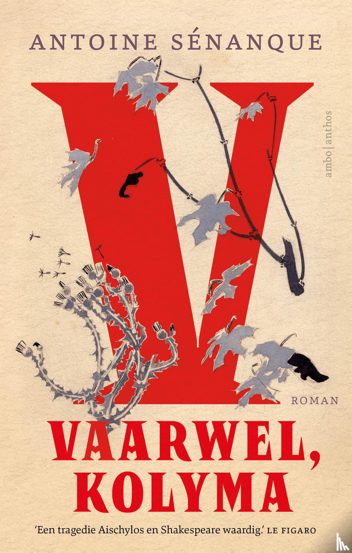 Sénanque, Antoine - Vaarwel, Kolyma