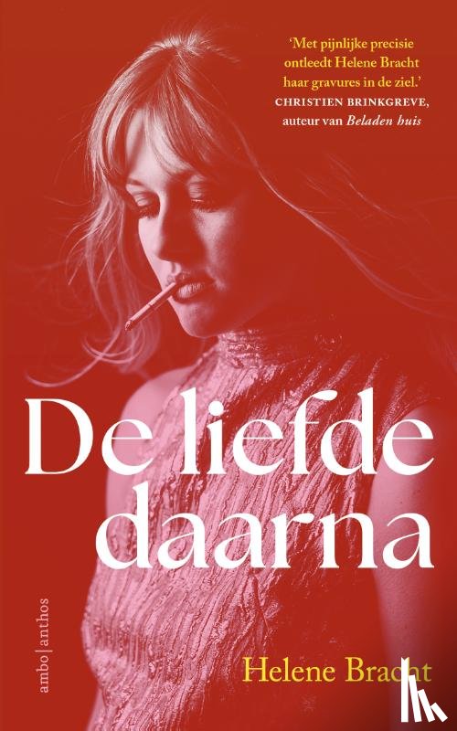 Bracht, Helene - De liefde daarna