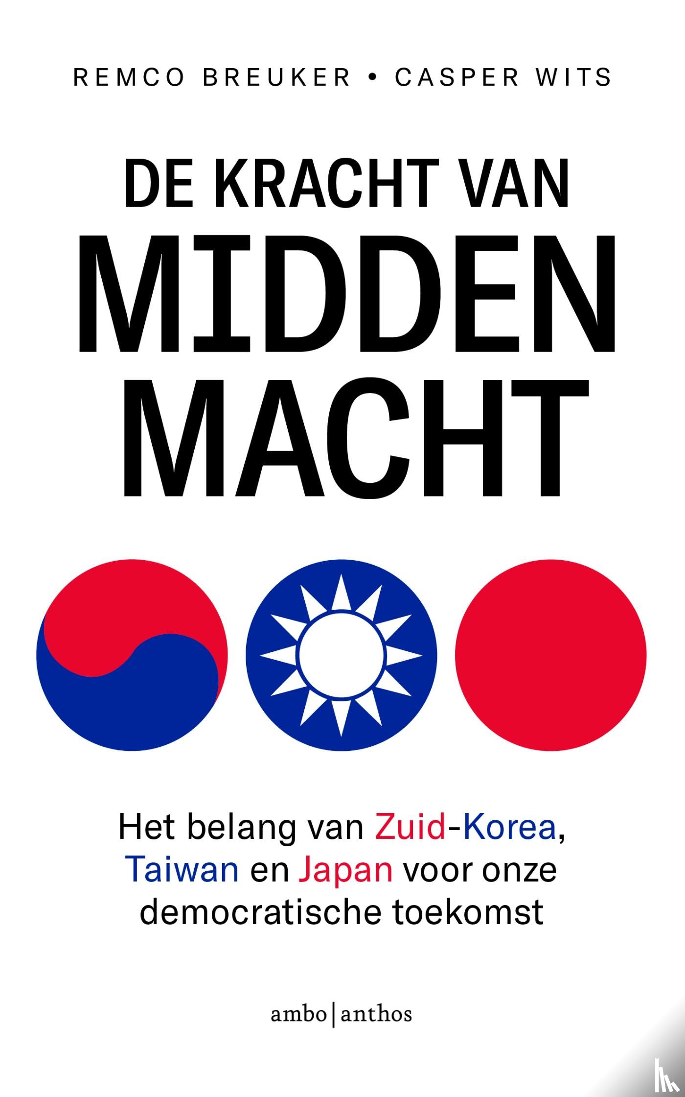 Breuker, Remco, Wits, Casper - De kracht van middenmacht