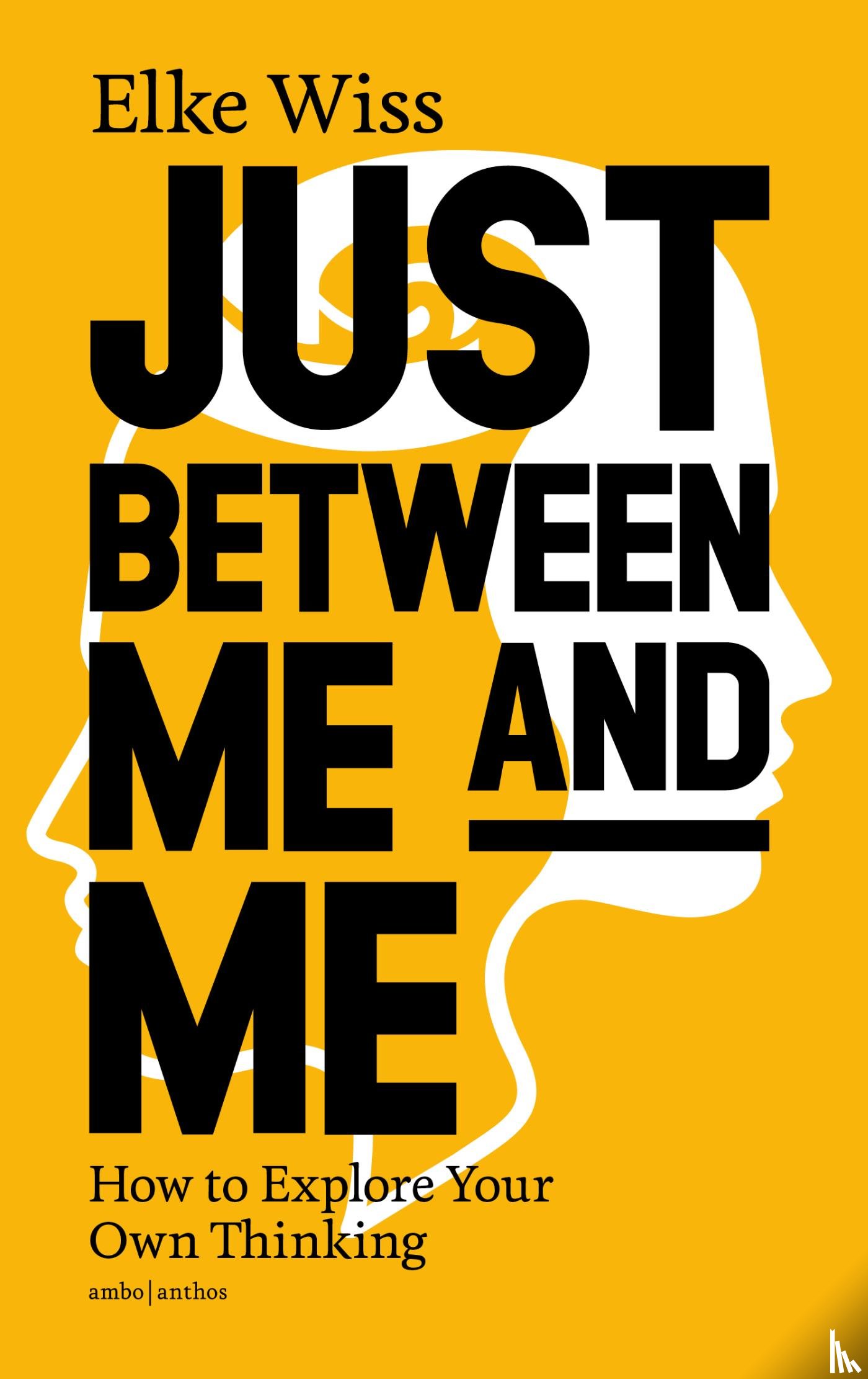 Wiss, Elke - Just Between Me and Me