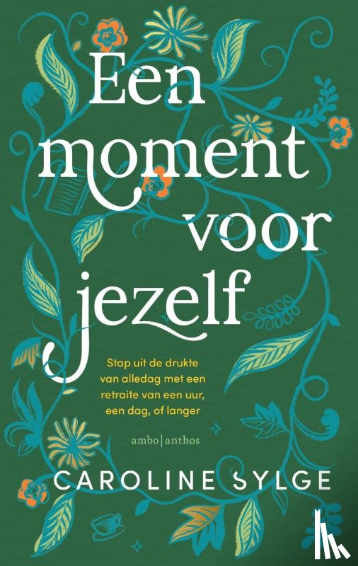 Sylge, Caroline - Een moment voor jezelf