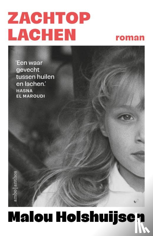 Holshuijsen, Malou - Zachtop lachen