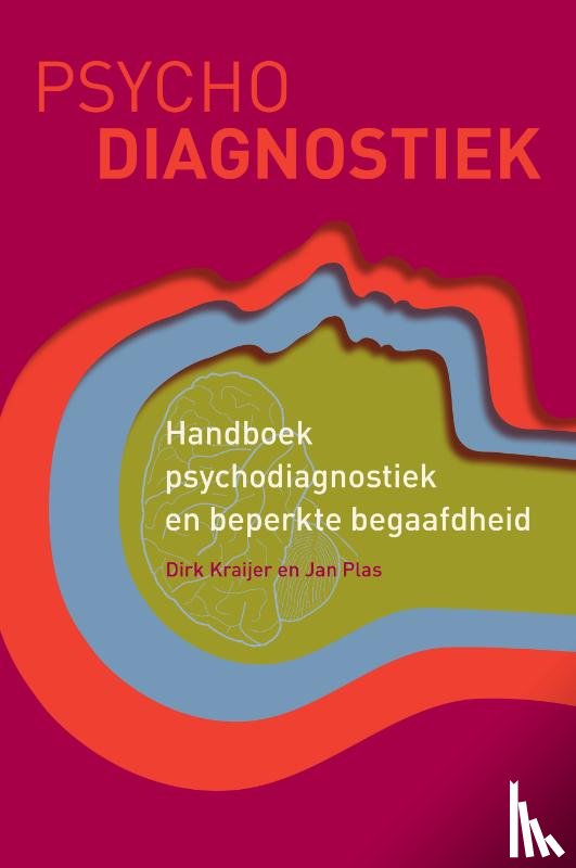 Kraijer, D.W., Plas, J.J. - Handboek psychodiagnostiek en beperkte begaafdheid