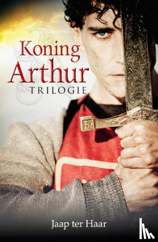 Haar, Jaap ter - Koning Arthur trilogie