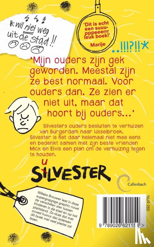 Brouwer, Willeke - Silvester... en de bizarre verhuizing