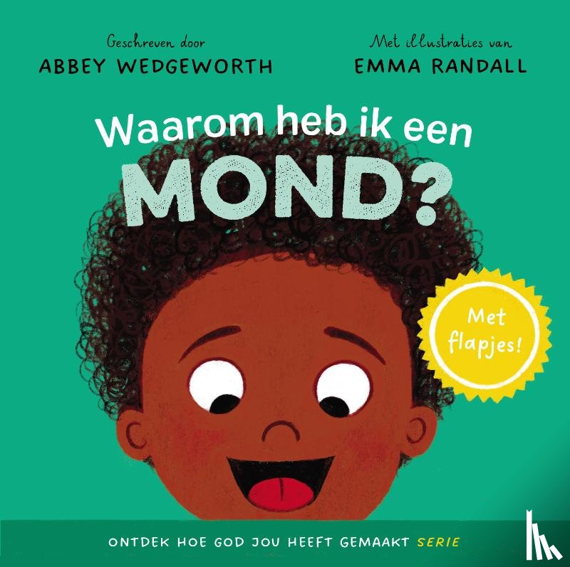 Wedgeworth, Abbey, Randall, Emma - Waarom heb ik een mond?