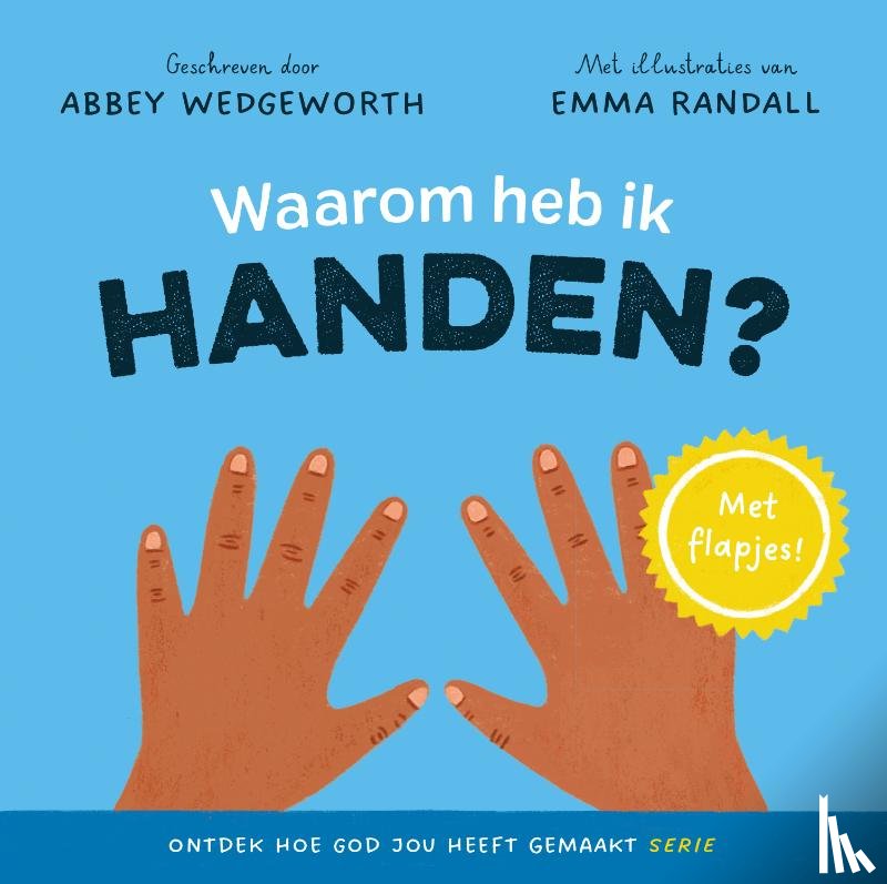 Wedgeworth, Abbey, Randall, Emma - Waarom heb ik handen?