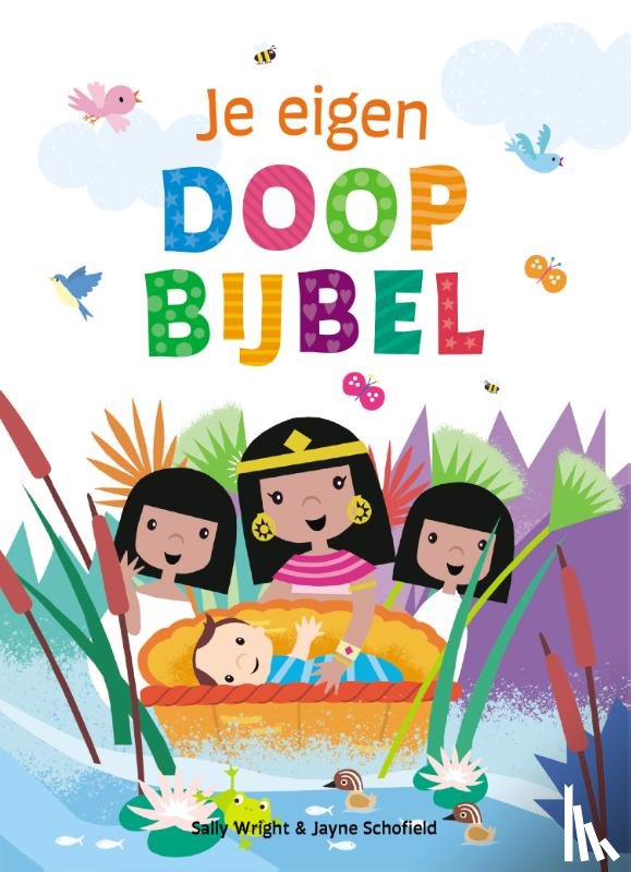 Wright, Sally Ann, Schofield, Jayne - Je eigen doopbijbel