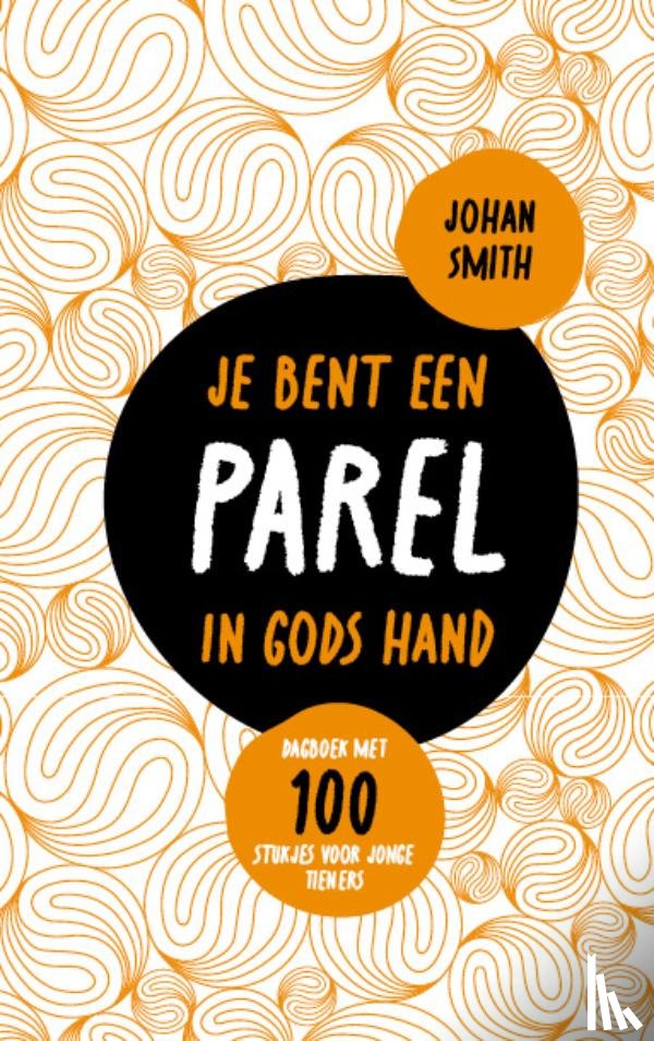 Smith, Johan - Je bent een parel in Gods hand