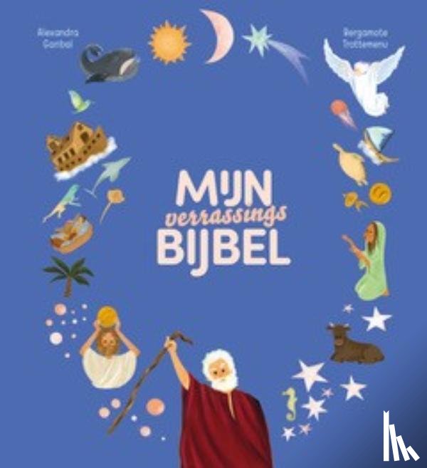 Garibal, Alexandra, Trottemenu, Bergamote - Mijn verrassingsbijbel