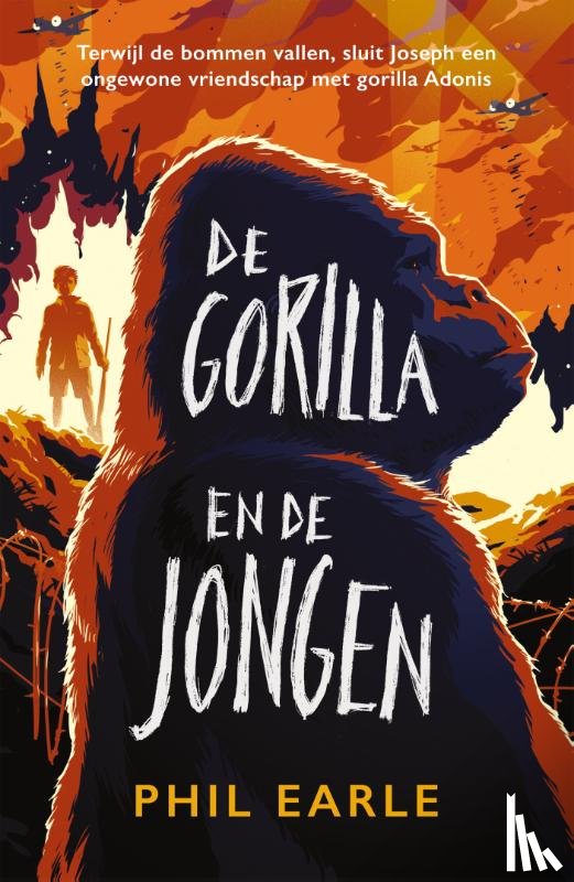 Earle, Phil, Makkink, Hilke - De gorilla en de jongen