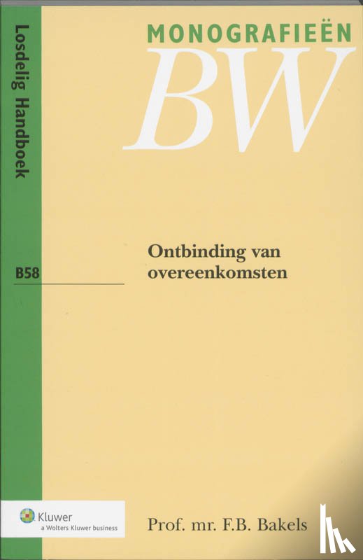 Bakels, F.B. - Ontbinding van overeenkomsten