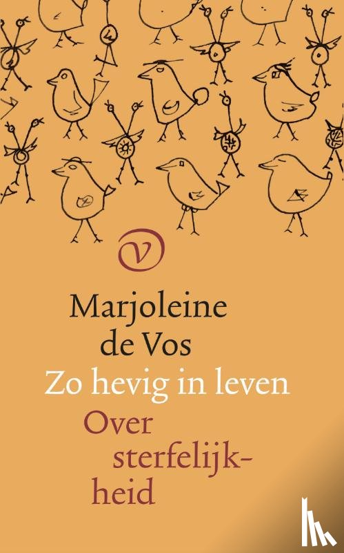 Vos, Marjoleine de - Zo hevig in leven