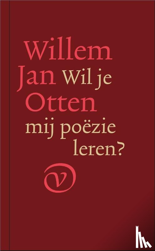Otten, Willem Jan - Wil je mij poëzie leren?