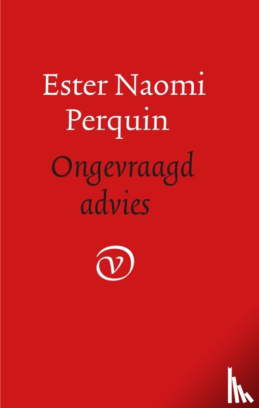 Perquin, Ester Naomi - Ongevraagd advies