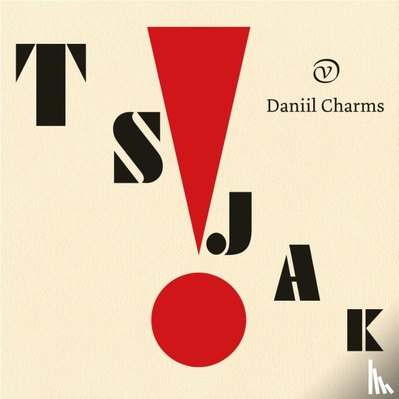 Charms, Daniil - Tsjak!