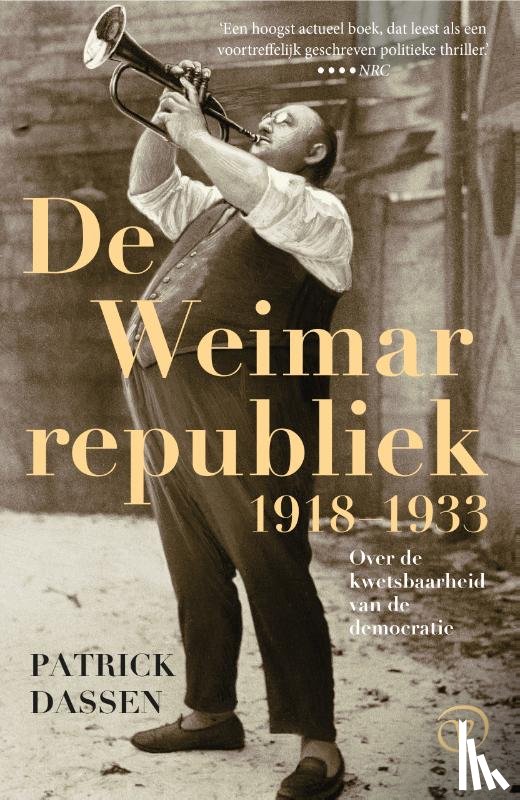 Dassen, Patrick - De Weimarrepubliek 1918-1933