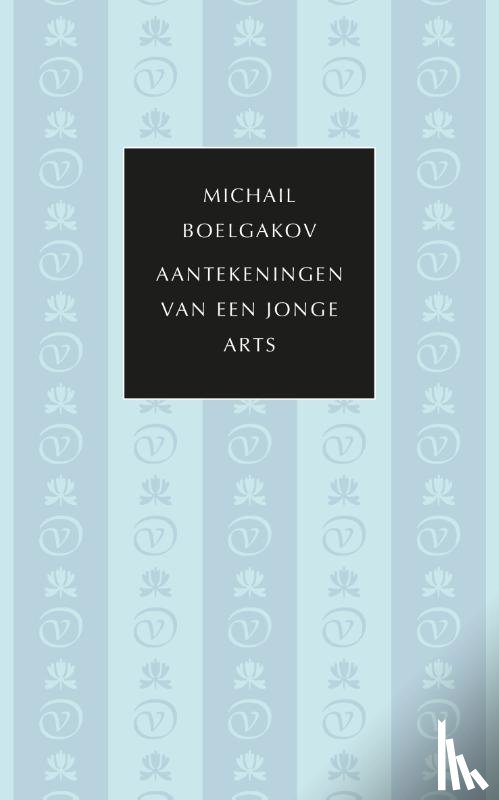Boelgakov, Michail - Aantekeningen van een jonge arts