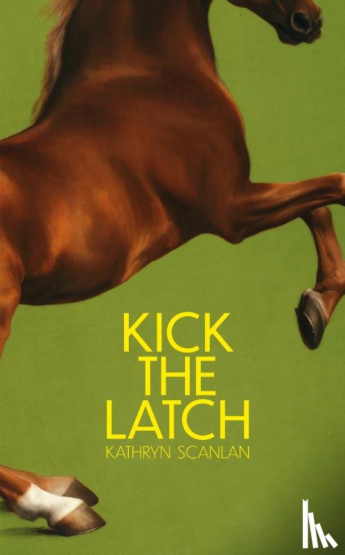 Scanlan, Kathryn - Kick the Latch