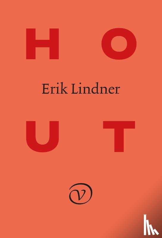 Lindner, Erik - Hout