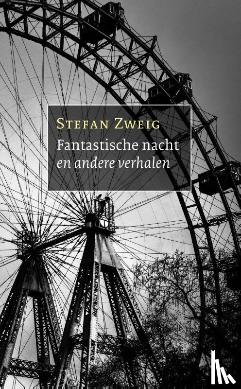 Zweig, Stefan - Fantastische nacht en andere verhalen