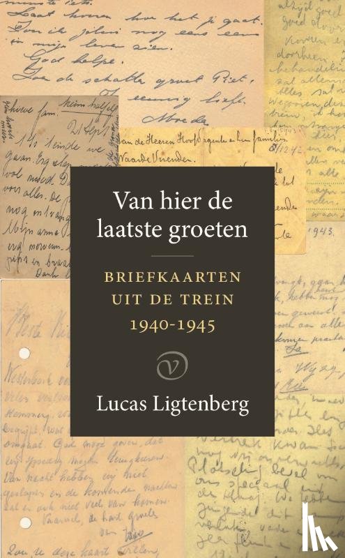 Ligtenberg, Lucas - Van hier de laatste groeten