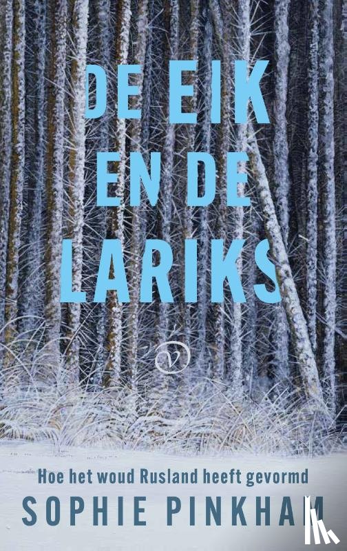 Pinkham, Sophie - De eik en de lariks
