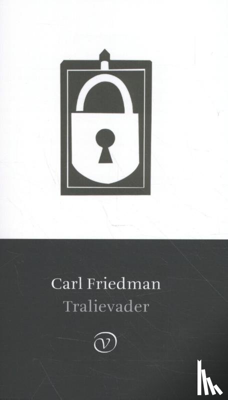 Friedman, Carl - Tralievader