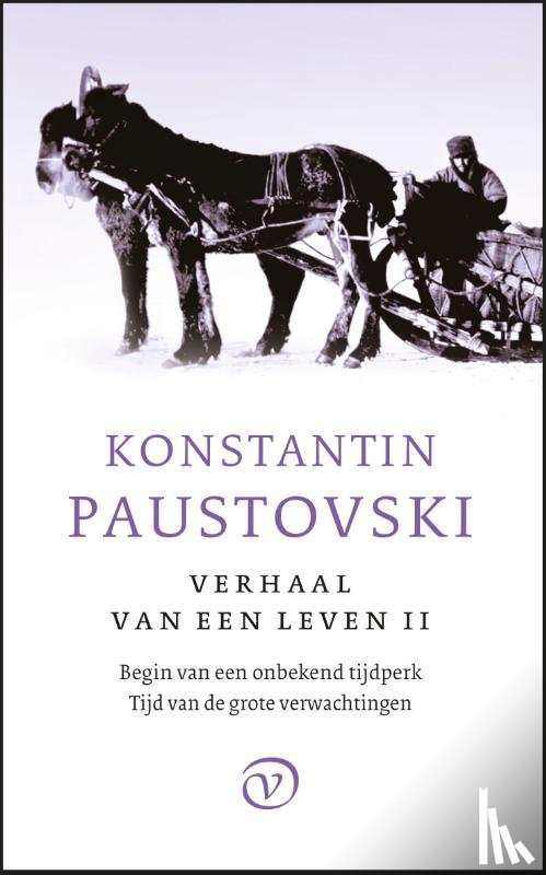 Paustovski, Konstantin - Begin van een onbekend tijdperk, Tijd van de grote verwachtingen