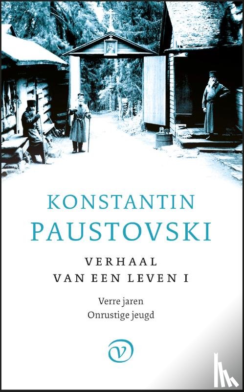 Paustovski, Konstantin - Verre jaren en Onrustige jeugd