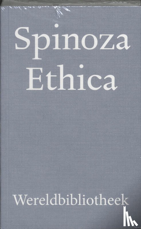 Spinoza, Baruch de, Suchtelen, Nicolaas Johannes van, Suchtelen, Guido Joost van - Ethica