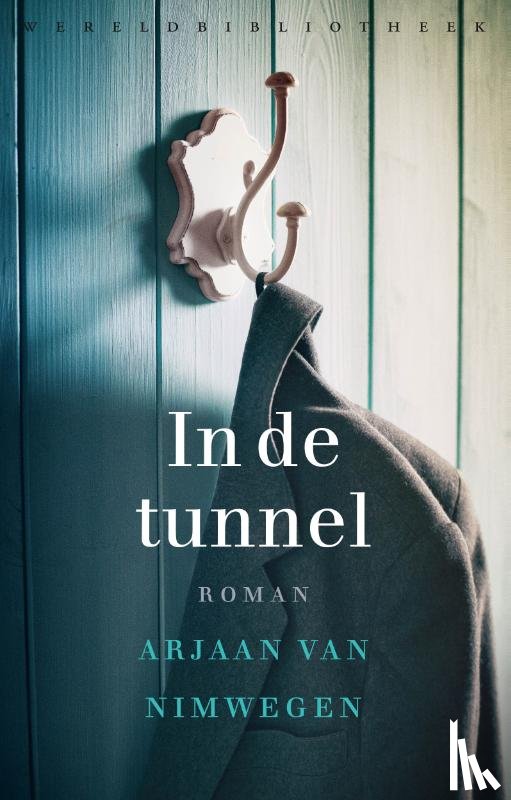 Nimwegen, A. van - In de tunnel