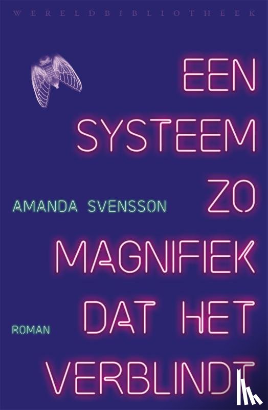 Svensson, Amanda - Een systeem zo magnifiek dat het verblindt