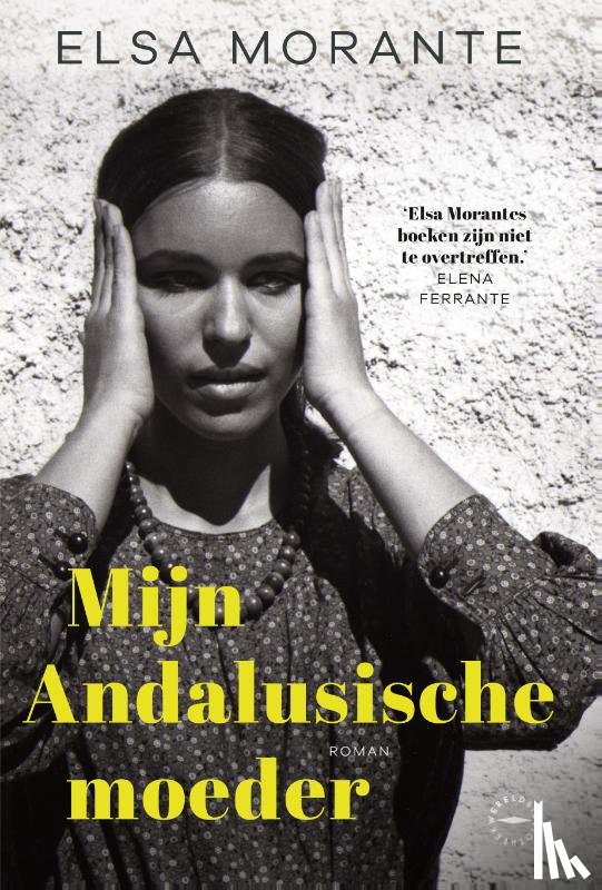 Morante, Elsa - Mijn Andalusische moeder