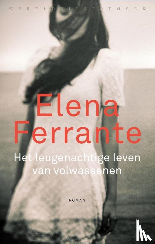 Ferrante, Elena - Het leugenachtige leven van volwassenen