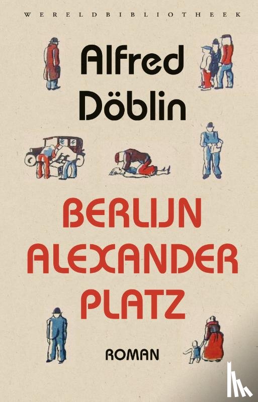 Döblin, Alfred - Berlijn Alexanderplatz