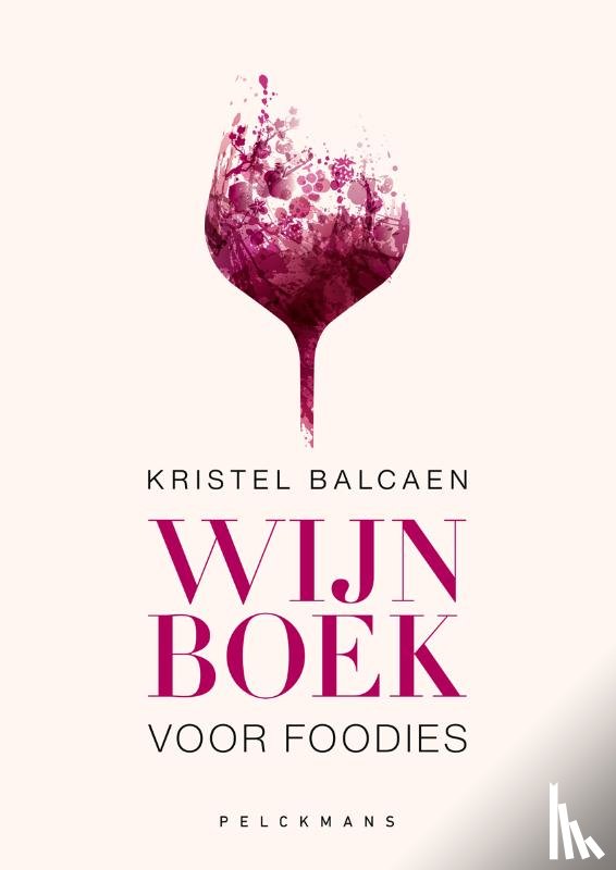 Balcaen, Kristel - Wijnboek voor foodies