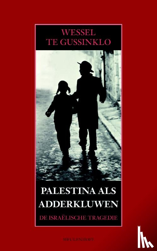 Gussinklo, Wessel te - Palestina als adderkluwen