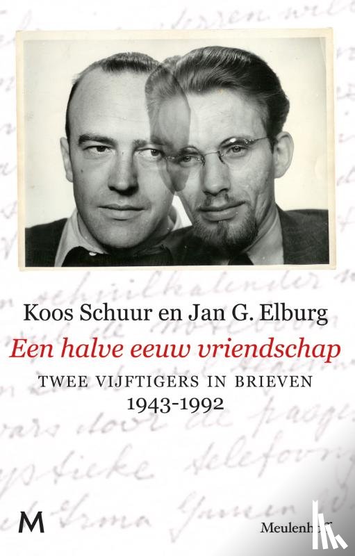 Schuur, Koos, Elburg, Jan G. - Een halve eeuw vriendschap