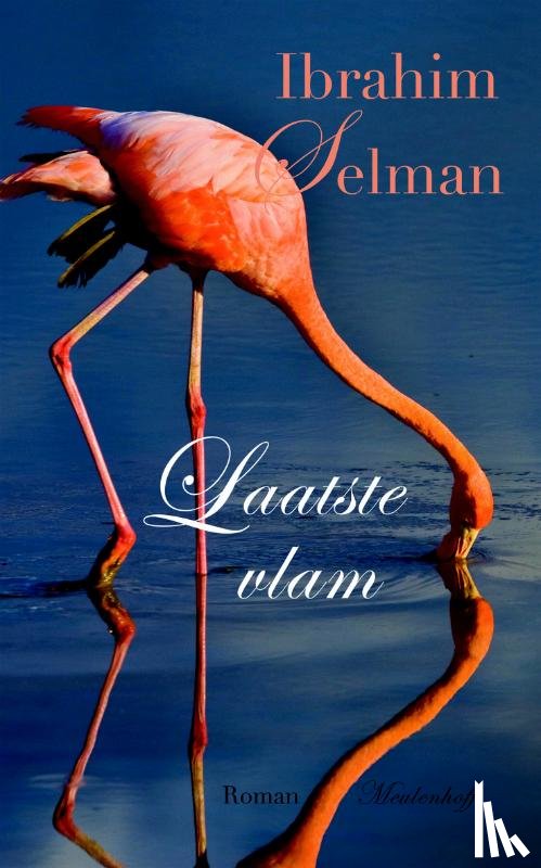 Selman, Ibrahim - Laatste vlam