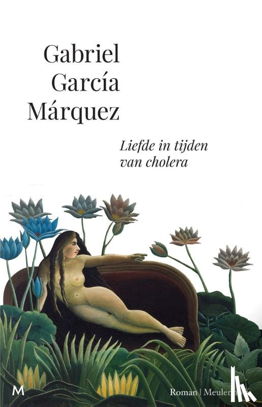 García Márquez, Gabriel - Liefde in tijden van cholera