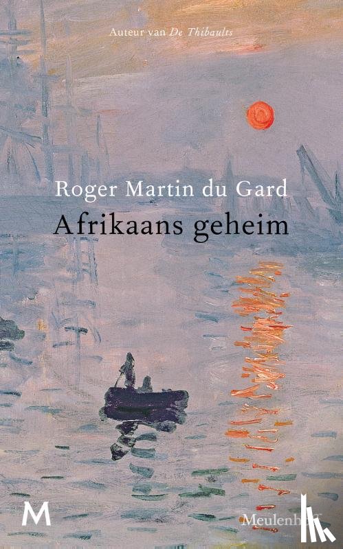 Martin du Gard, Roger - Afrikaans geheim